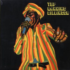 Dillinger - Top Ranking A