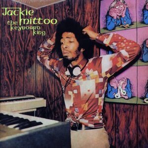 Jackie Mittoo - The Keyboard King