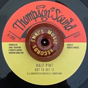 Half Pint - Got To Get It / Version