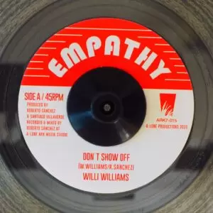 Willi Williams - Don't Show Off / 7" vinyl, A-lone Ark