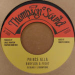 Prince Alla - Babylon A Fight / 7" vinyl, Thompson Sound