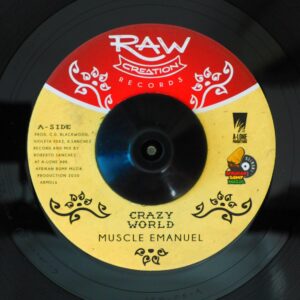 Muscle Emanuel - Crazy World / 7" vinyl, Raw / African Bump