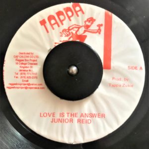 Junior Reid - Love is the answer / Version (Tappa)