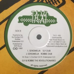 Black Uhuru - Sensimelia (Extended Mix) / Sly & Robbie, Revolutionaries - Sensimelia (Sly Dub) / Revolutionaries - Sensimelia (Robbie Dub) (Taxi)