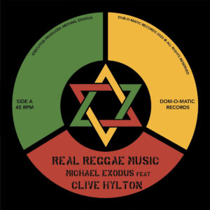 Clive Hylton / Michael Exodus - Real Reggae Music