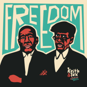 Vinyl Record Keith & Tex - Freedom