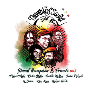 Linval Thompson & Friends - Thompson Sound All-Stars Vol.1