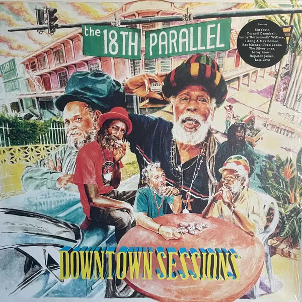 The 18Th Parallel - Downtown Sessions / Fruits Records
