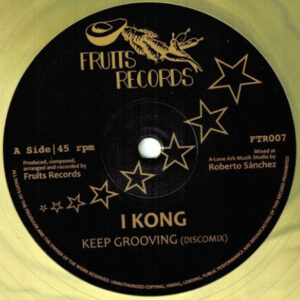 I Kong - Keep Grooving / Najavibes, Fyah Horns, Androo / 12"Vinyl / Fruits Records