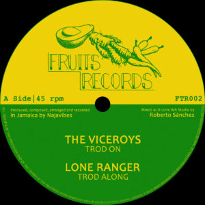 the Viceroys, Lone Ranger, Prince Alla, Roberto Sanchez - Trod On / 12"Vinyl / Fruits Records