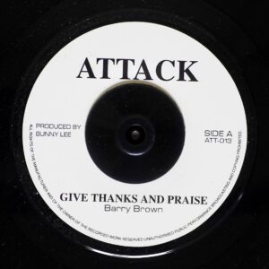 Barry Brown - Give Thanks & Praise / Version
