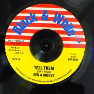 Eek A Mouse - Tell Them / King Tubby - Tall Man Dub