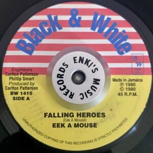 Eek A Mouse - Falling Heroes / King Tubbys - Heroes Skank