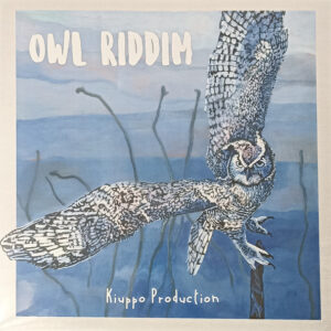 Owl Riddim - Kiuppo