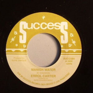Errol Carter - Manish Water / Rupie Edwards All Stars - Bada Dub