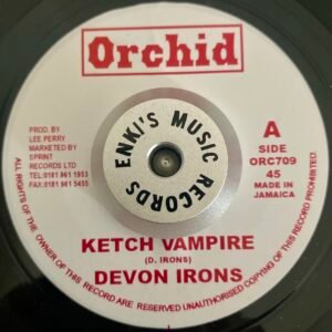 Devon Irons - Ketch Vampire / The Upsetters - Ketch A Dub
