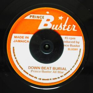 Prince Buster All Stars - Down Beat Burial
