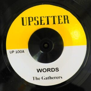 The Gatherers - Words / The Upsetters - Version