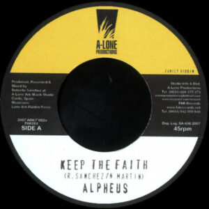 Alpheus - Keep The Faith / Musical Family - Lone Ark
