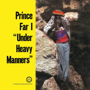 prince far i under heavy manners
