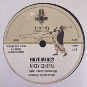 Mikey General - Have Mercy