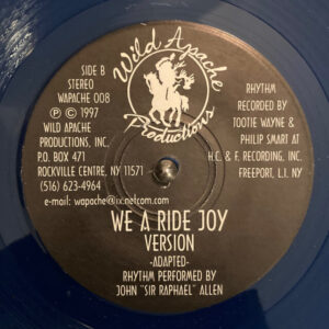 John "Sir Raphael" Allen–	We A Ride Joy Version