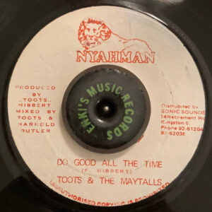 Toots & The Maytals – Do Good All The Time