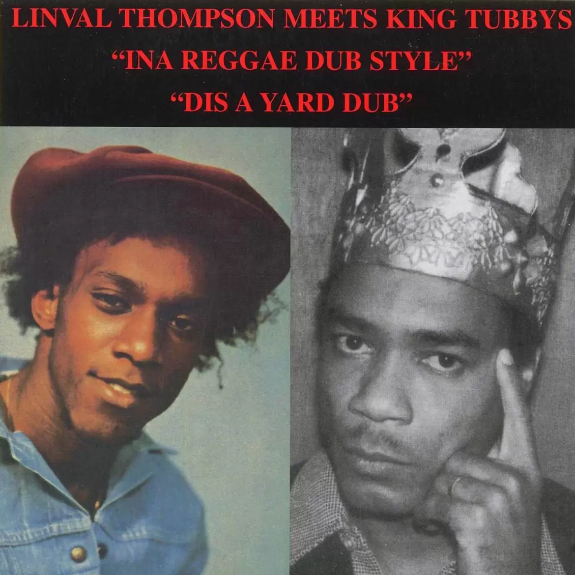 King Tubby - Linval Thompson Meets King Tubby In Reggae Dub Style