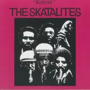 The Skatalites - Rebirth