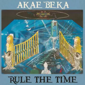 akae beka rule the time