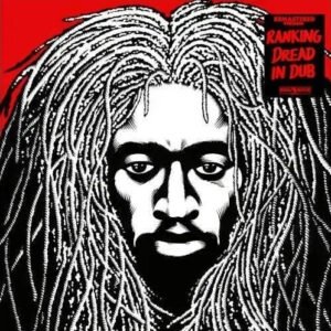 Ranking Dread - Ranking Dread In Dub