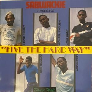 Sabwackie Presents "Five The Hard Way"