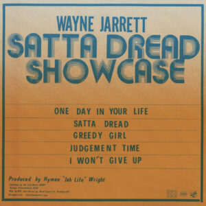 Wayne Jarrett – Satta Dread Showcase B