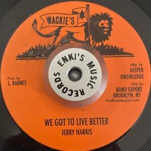 Jerry Harris - We Got To Live Better / Harold Butler - Dedication Rock