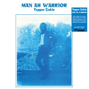 Tapper Zukie - Man Ah Warrior