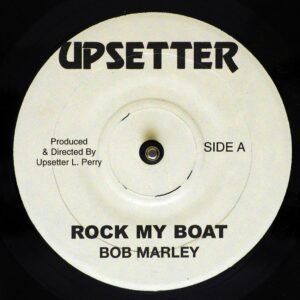 Bob Marley - Rock My Boat