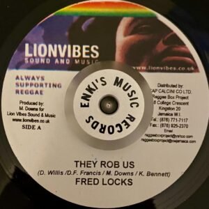 Fred Locks – They Rob Us