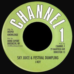 I Roy - Sky Juice & Festival Dumpling 1