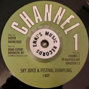 I Roy - Sky Juice and Festival Dumpling