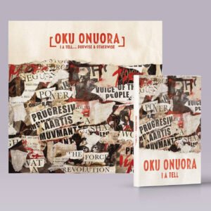 Oku Onuora - I A Tell... Dubwise & Otherwise