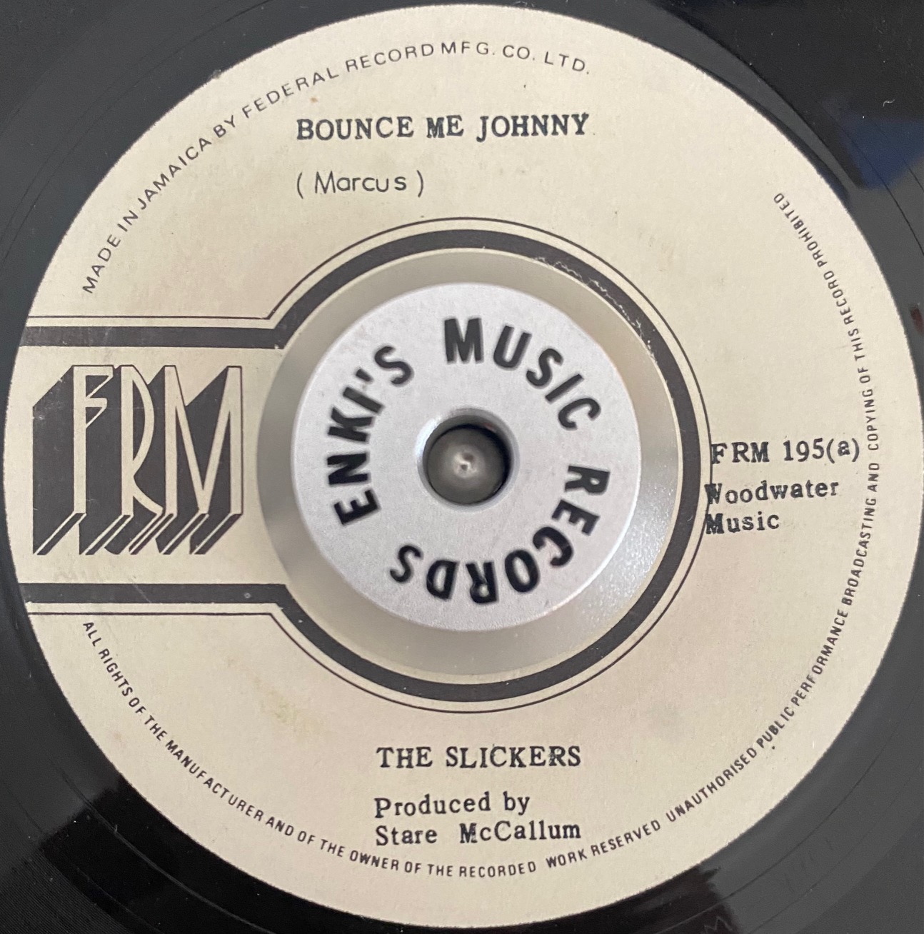 The Slickers - Bounce Me Johnny / Say You