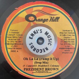 Prezident Brown - Oh La La (Pump It Up)